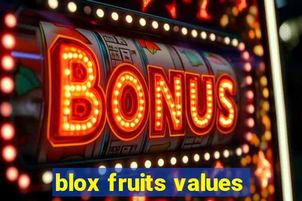 blox fruits values